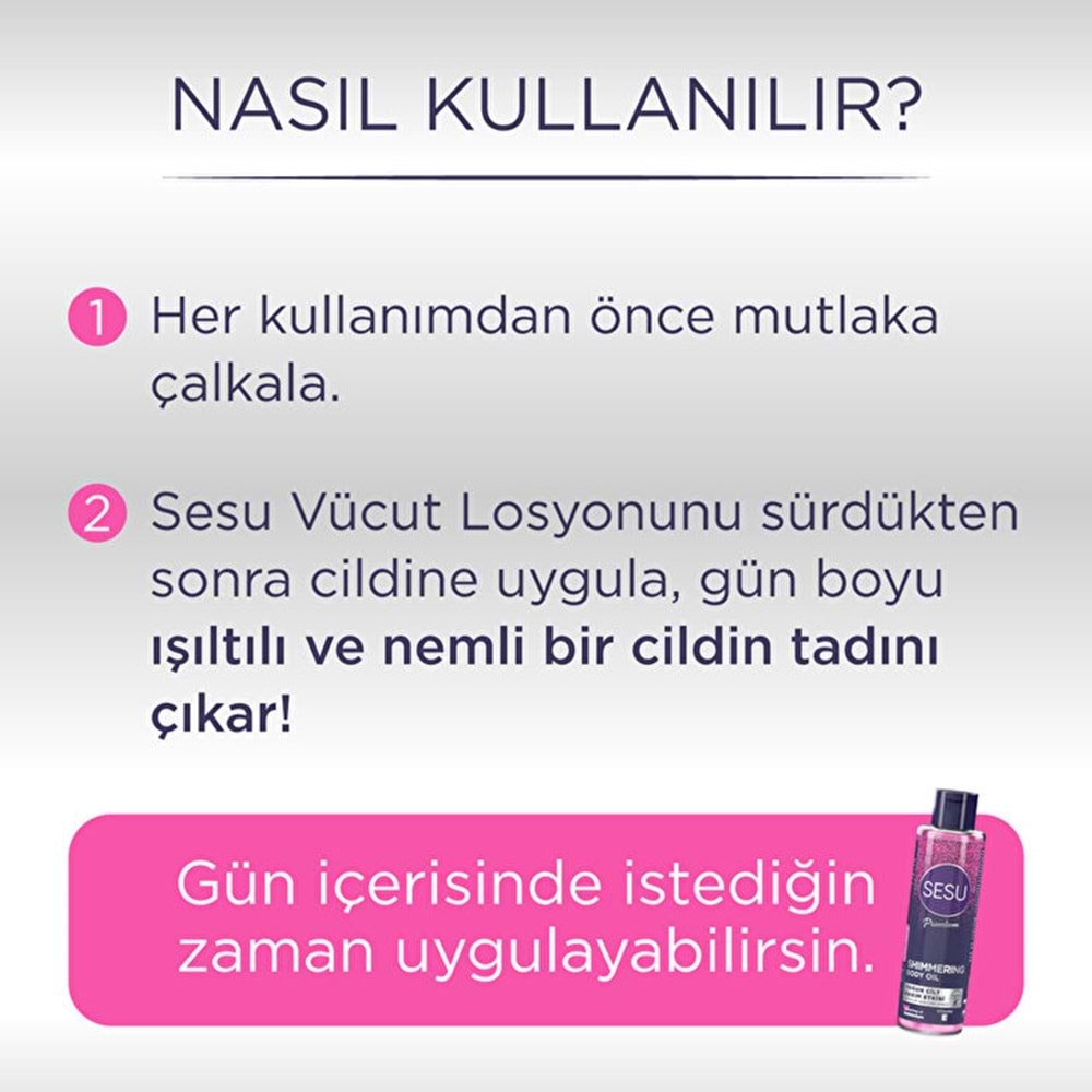 Sesu Vücut Losyonu 175ML/Vücut Peelingi 250ML/Simli Cilt Bakım Yağı 150ML Karma (3 Lü Set)